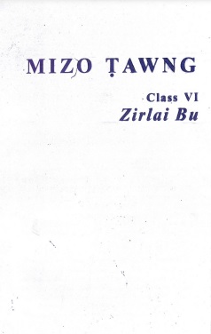 Mizo Tawng, Class VI